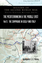 Mediterranean and Middle East Volume V: The Campaign in Sicily 1943 and the Campaign in Italy, 3rd Sepember 1943 to 31st March 1944. OFFICIAL CAMPAIGN - Hardcover