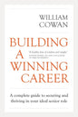 Building a Winning Career: A comprehensive blueprint for job hunting success in turbulent times - Paperback