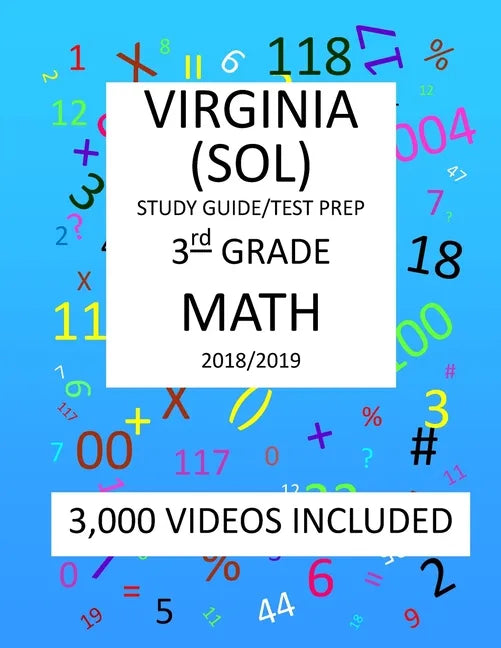 3rd Grade VIRGINIA SOL, 2019 MATH, Test Prep: : 3rd Grade VIRGINIA STANDARDS of LEARNING 2019 MATH Test Prep/Study Guide - Paperback