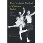 The Cecchetti Method of Classical Ballet: Theory and Technique - Paperback