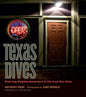 Texas Dives: Enduring Neighborhood Bars of the Lone Star State - Hardcover