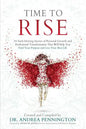 Time to Rise: 28 Soul-Stirring Stories of Personal Growth and Professional Transformation That Will Help You Find Your Purpose and Live Your Best Life - Paperback