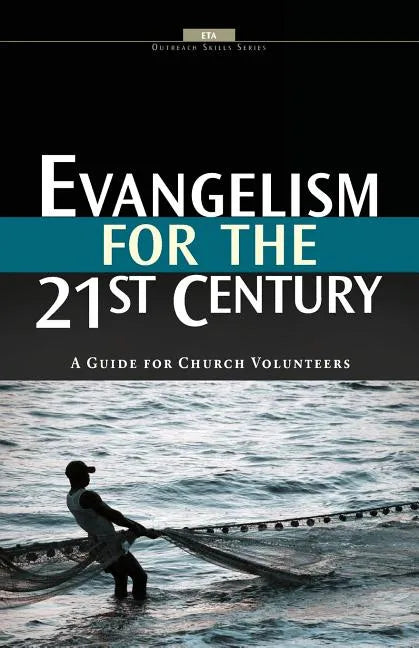Evangelism for the 21st Century - Paperback
