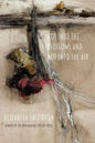 Not into the Blossoms and Not into the Air - Paperback