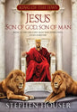 Jesus, Son of God, Son of Man - Hardcover