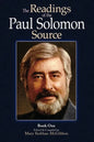 The Readings of the Paul Solomon Source Book 1 - Paperback