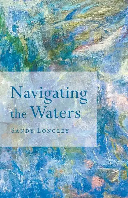 Navigating the Waters - Paperback