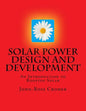 Solar Power Design and Development: An Introduction to Rooftop Solar - Paperback