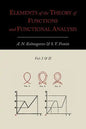 Elements of the Theory of Functions and Functional Analysis [Two Volumes in One] - Paperback