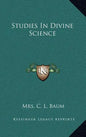 Studies in Divine Science - Hardcover