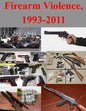 Firearm Violence, 1993-2011 - Paperback