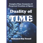 Duality of Time: Complex-Time Geometry and Perpetual Creation of Space - Paperback