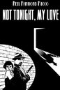 Not Tonight, My Love - Paperback