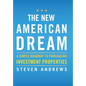 The New American Dream: A Simple Roadmap To Purchasing Investment Properties - Hardcover
