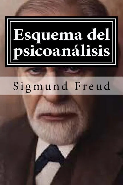 Esquema del psicoanalisis: y otros escritos de doctrina psicoanalitica - Paperback
