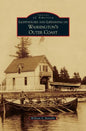 Lighthouses and Lifesaving on Washington's Outer Coast - Hardcover