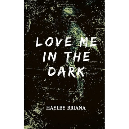 Love Me in the Dark - Paperback