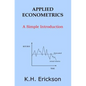 Applied Econometrics: A Simple Introduction - Paperback