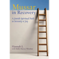 Mussar in Recovery: A Jewish Spiritual Path to Serenity & Joy - Paperback