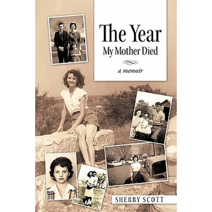 The Year My Mother Died: A Memoir - Paperback