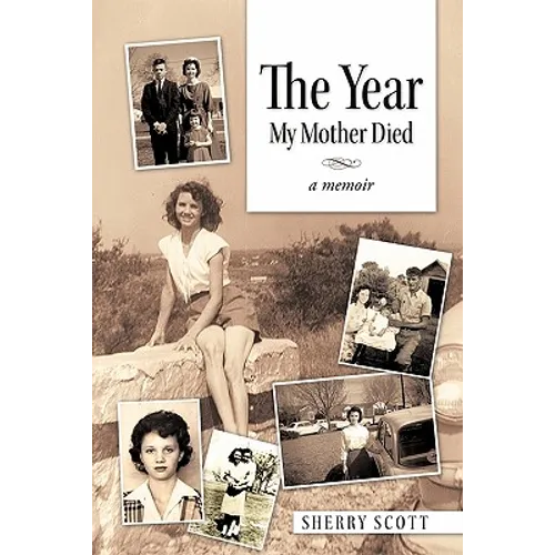 The Year My Mother Died: A Memoir - Paperback