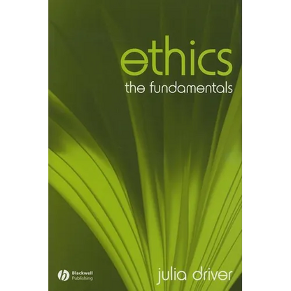 Ethics: The Fundamentals - Paperback