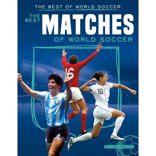 Best Matches of World Soccer - Library Binding