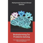 Brainstorming for Problems Solving: How Leaders Can Achieve a Successful Brainstorming Session - Paperback