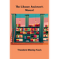 The Library Assistant's Manual - Paperback