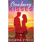 Cranberry Kisses - Hardcover