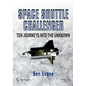 Space Shuttle Challenger: Ten Journeys Into the Unknown - Paperback