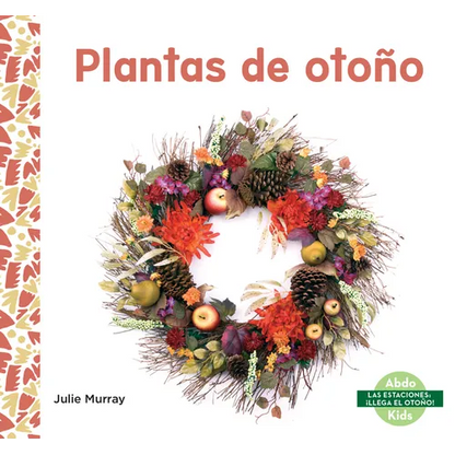 Plantas de Otono (Fall Plants) - Library Binding
