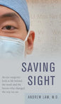 Saving Sight - Hardcover