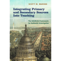 Integrating Primary and Secondary Sources Into Teaching: The Sources Framework for Authentic Investigation - Paperback