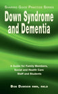 Down Syndrome and Dementia: A Guide for Family Members, Social and Health Care Staff and Students - Paperback