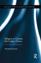 Religion in Cormac McCarthy's Fiction: Apocryphal Borderlands - Paperback
