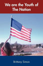 We Are the Youth of the Nation - Paperback