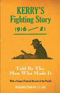 Kerry's Fighting Story 1916-21: Told by the Men Who Made It - Paperback