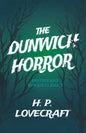The Dunwich Horror (Fantasy and Horror Classics);With a Dedication by George Henry Weiss - Paperback