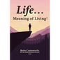 Life... Meaning of Living! - Paperback