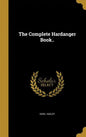 The Complete Hardanger Book.. - Hardcover