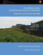 Land Regulation at Fire Island National Seashore A History and Analysis, 1964-2004 - Paperback
