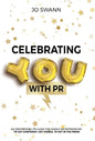 Celebrating YOU with PR! - Hardcover