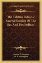 The Tahltan Indians; Sacred Bundles of the Sac and Fox Indians - Paperback
