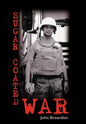 Sugar Coated War - Hardcover