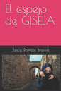 El espejo de GISELA - Paperback