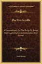 The Five Scrolls: A Commentary on the Song of Songs, Ruth, Lamentations, Ecclesiastes and Esther - Hardcover