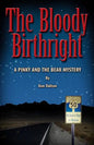 The Bloody Birthright: A Pinky And The Bear Mystery - Paperback