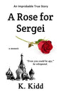 A Rose for Sergei - Paperback