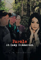Parole at Camp Summerset - Hardcover
